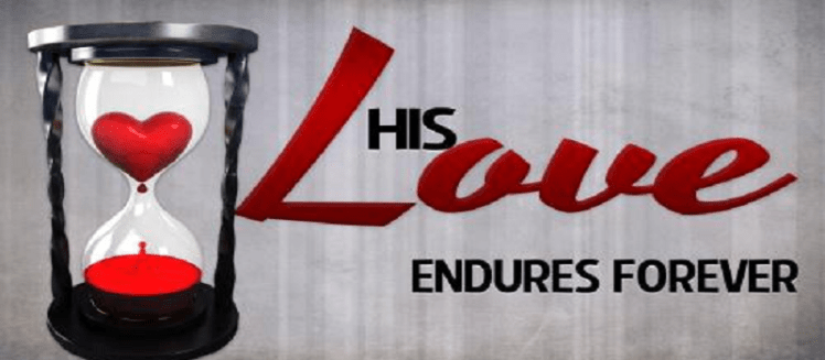 His LoveEndures Forever